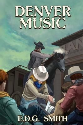 Denver Music By Edg Smith 9781732875081 (Paperback)