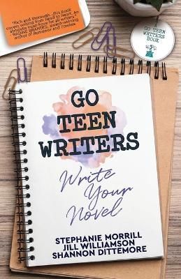 Go Teen Writers By Stephanie Morrill 9781732880825 (Paperback)