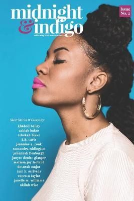 Midnight and Indigo - Issue 2 9781732891722 (Paperback)