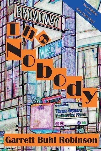 The Nobody By Garrett Buhl Robinson 9781732902848 (Paperback)