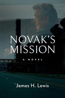 Novak's Mission By Lewis 9781732943353 (Paperback)