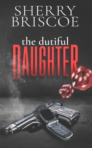 Dutiful Daughter By Briscoe 9781732949539 (Paperback)