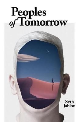 Peoples of Tomorrow By Jablon 9781732952003 (Paperback)