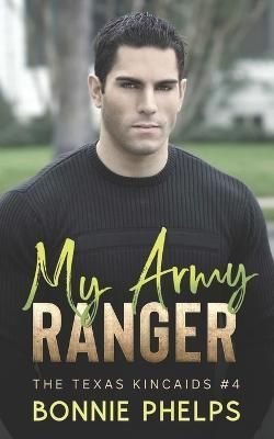 My Army Ranger By Bonnie Phelps 9781732961302 (Paperback)