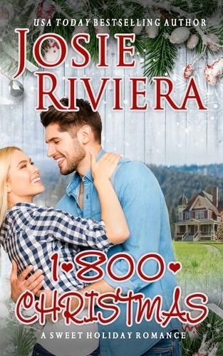 1-800-CHRISTMAS: A Sweet Holiday Romance By Riviera, Josie (Paperback)