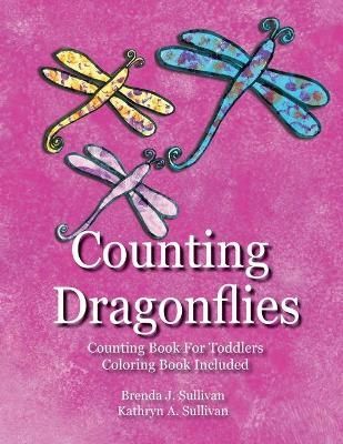 Counting Dragonflies By Sullivan 9781732999039 (Paperback)