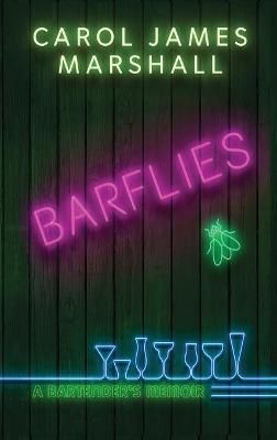 Barflies By Marshall 9781733027328 (Hardback)