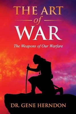 The Art of War By Gene Herndon 9781733033206 (Paperback)