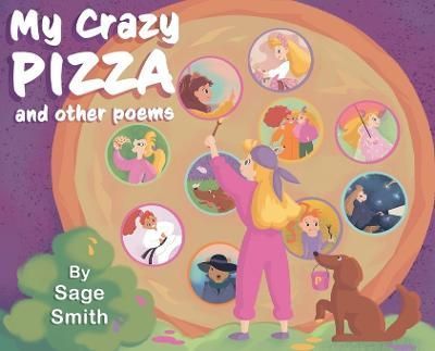 My Crazy Pizza By Smith 9781733053297 (Hardback)