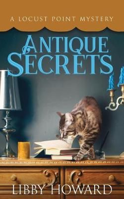 Antique Secrets By Howard, Libby 9781733069120 (Paperback)