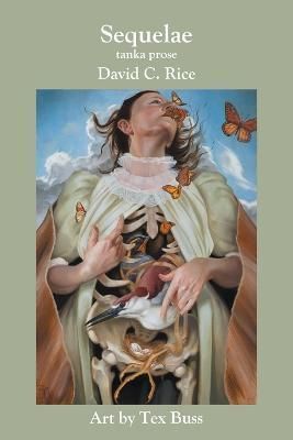 Sequelae By David C Rice (author), Tex Buss (other) 9781733115438