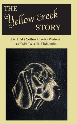 The Yellow Creek Story 9781733121170 (Paperback)