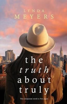 The Truth About Truly By Lynda Meyers 9781733126953 (Paperback)