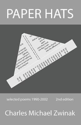 Paper Hats By Charles Michael Zwinak 9781733226219 (Paperback)