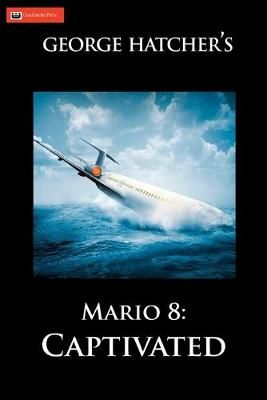 Mario 8 By Hatcher 9781733235129 (Paperback)