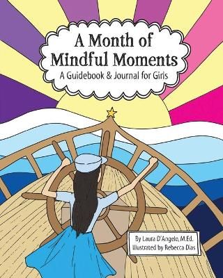A Month of Mindful Moments 9781733237710 (Paperback)