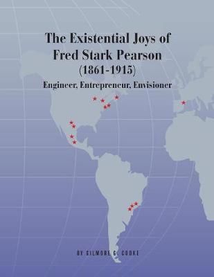 The Existential Joys of Fred Stark Pearson (1861-1915) 9781733237819