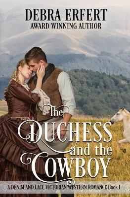 Duchess and the Cowboy By Erfert 9781733308410 (Paperback)