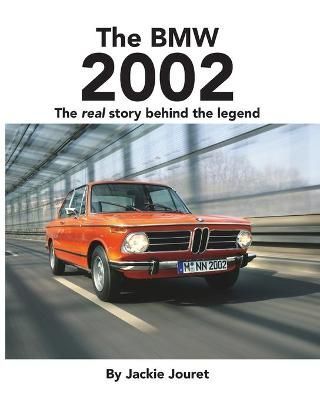 The BMW 2002 By Jackie Jouret 9781733387804 (Paperback)
