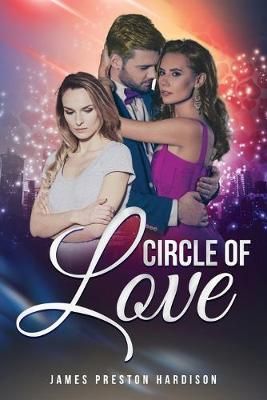 Circle of Love By James Preston Hardison 9781733409018 (Paperback)
