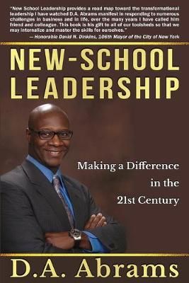 New-School Leadership By Abrams 9781733431323 (Paperback)