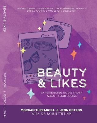 Beauty & Likes By Morgan Threadgill, Jenn Gotzon, Lynnette Simm