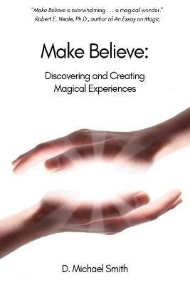 Make Believe By Smith 9781733472210 (Paperback)