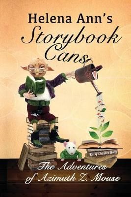 Helena Ann's Storybook Cans By Helena Ann DeLuca 9781733486545
