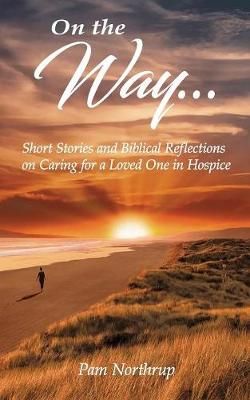 On the Way By Northrup 9781733504003 (Paperback)