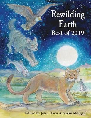 Rewilding Earth By John Davis 9781733519038 (Paperback)