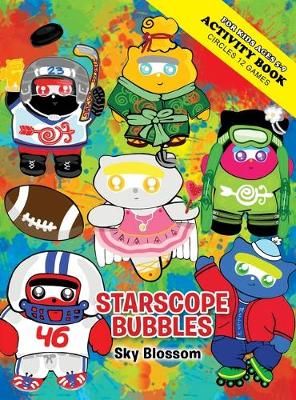 Starscope Bubbles-For Kids Ages 5-9 By Blossom 9781733550857
