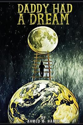 Daddy Had A Dream By West 9781733573818 (Paperback)