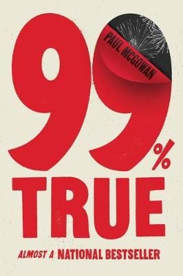 99% True By Paul McGowan 9781733583312 (Paperback)