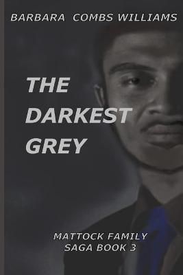 Darkest Grey By Combs Williams 9781733635271 (Paperback)
