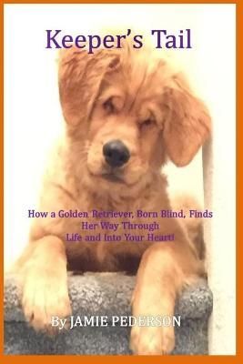 Keeper's Tail By Jamie a Pederson 9781733643214 (Paperback)