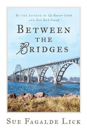 Between the Bridges By Sue F Lick 9781733685252 (Paperback)
