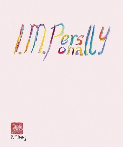 Evelyn Taocheng Wang: I. M. Personally 9781733688963 (Hardback)