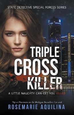 Triple Cross Killer By TBD 9781733696401 (Paperback)