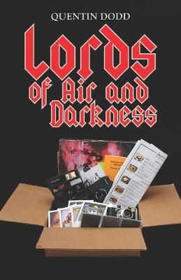 Lords of Air and Darkness By Quentin Dodd 9781733729109 (Paperback)
