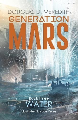 Water By Douglas D Meredith (author), Luis Peres (illustrator)
