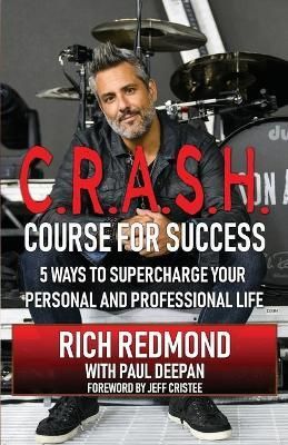CRASH! Course for Success By Rich Redmond 9781733757003 (Paperback)