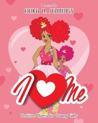 I Love Me By Erika N Jennings 9781733769716 (Paperback)