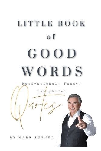 Little Book of Good Words By Mark Turner 9781733772778 (Paperback)