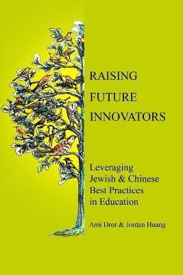 Raising Future Innovators 9781733781107 (Paperback)