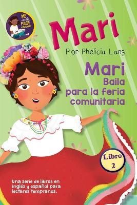 Mari Baila para la feria comunitaria By Phelicia Elaine Lang