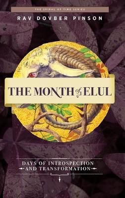The Month of Elul By Dovber Pinson 9781733813020 (Hardback)
