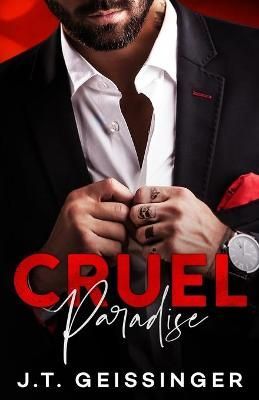 Cruel Paradise By J T Geissinger 9781733824378 (Paperback)