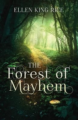 Forest of Mayhem By Rice 9781733827676 (Paperback)