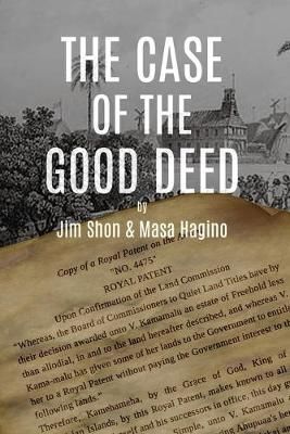Case of the Good Deed By Jim Shon 9781733833103 (Paperback)