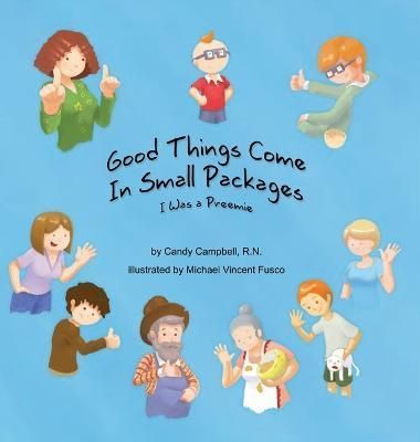 Good Things Come In Small Packages By Campbell 9781733844567